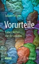 Juliane Degner "Vorurteile haben immer nur die anderen"